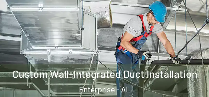  Custom Wall-Integrated Duct Installation Enterprise - AL