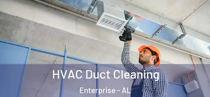  HVAC Duct Cleaning Enterprise - AL