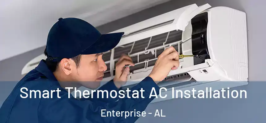 Smart Thermostat AC Installation Enterprise - AL